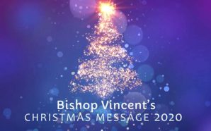 Christmas Message 2020, Bishop Vincent