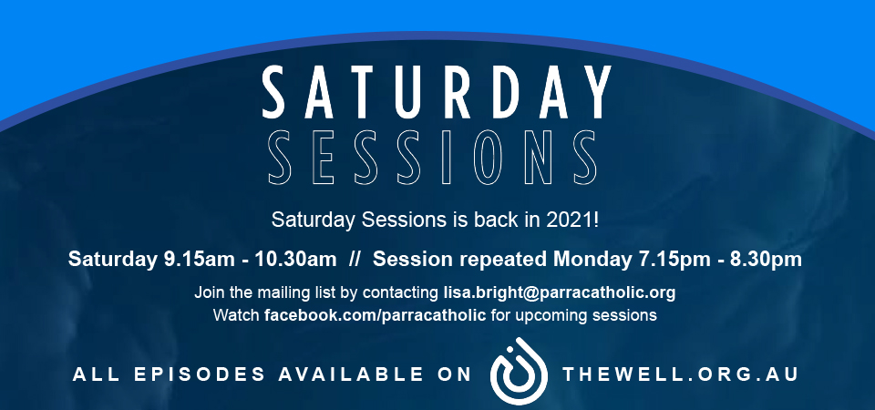 Saturday Sessions is returning for 2021! – Catholic Outlook