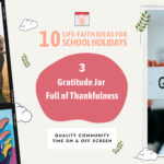 10 life-faith ideas for the school holidays – Day Three