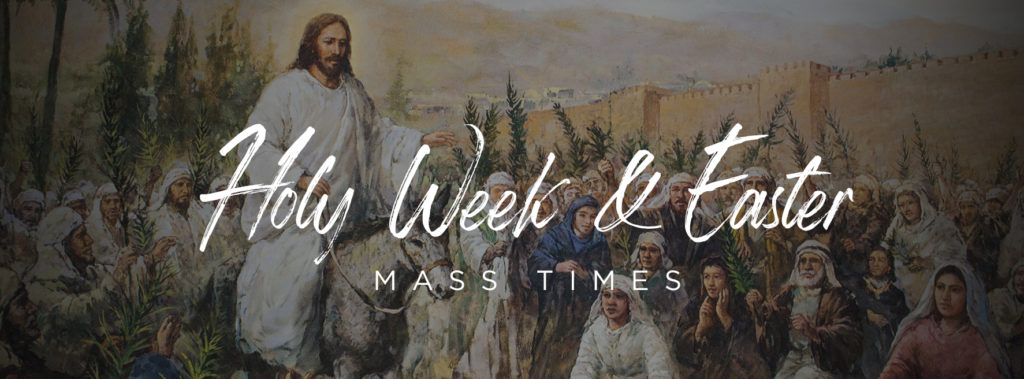 holy-week-easter-mass-times-catholic-outlook