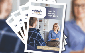 Catholic Care's Year in Review 2024-2025.